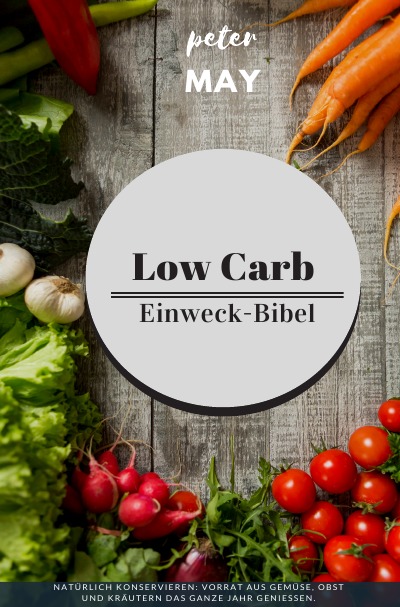 'Cover von Low Carb Einweck-Bibel'-Cover