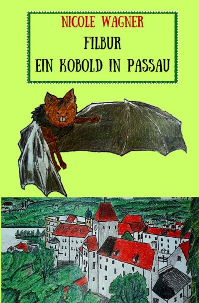 'Cover von Filbur – Ein Kobold in Passau'-Cover