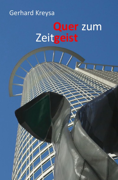 'Cover von Quer zum Zeitgeist'-Cover