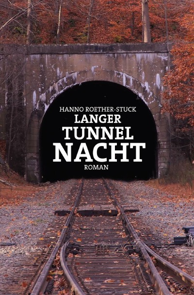'Langer Tunnel Nacht'-Cover