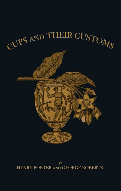 'Drinking Cups And Their Customs'-Cover