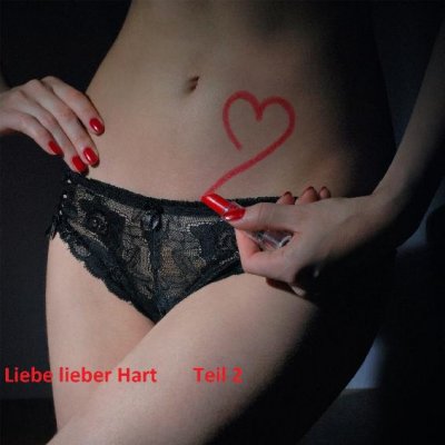 'Cover von Liebe lieber Hart, Teil 2'-Cover