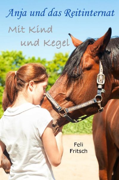 'Anja und das Reitinternat – Mit Kind und Kegel'-Cover