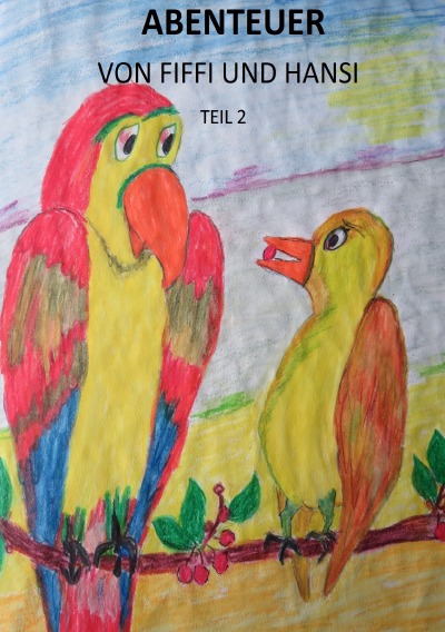 'Cover von Abenteuer von Fiffi und Hansi Teil 2'-Cover