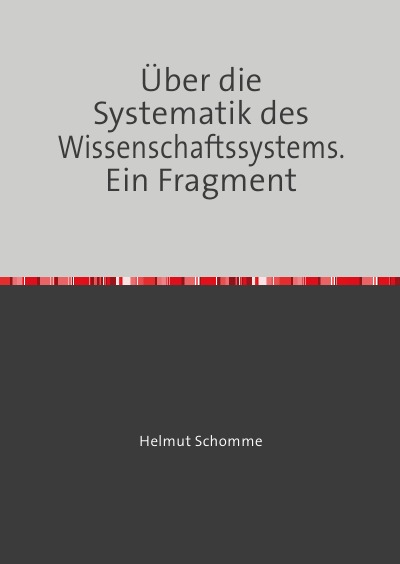 'Über die Systematik des   Wissenschaftssystems. Ein Fragment'-Cover