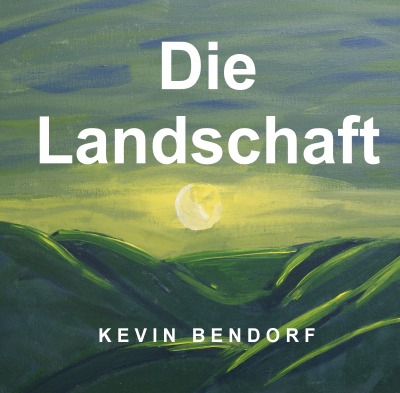 'Die Landschaft'-Cover