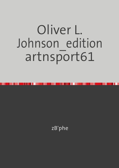 'Oliver L. Johnson – artnsport61'-Cover