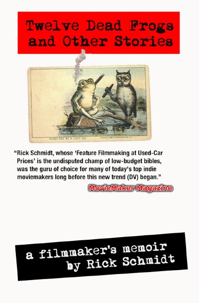 'Cover von 12 DEAD FROGS AND OTHER STORIES – A FILMMAKER’S  MEMOIR'-Cover