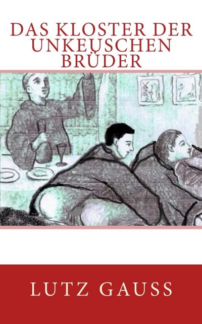 'Cover von Das KLoster der unkeuschen Brüder'-Cover