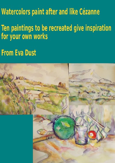 'Cover von Watercolors paint after and like Cézanne'-Cover
