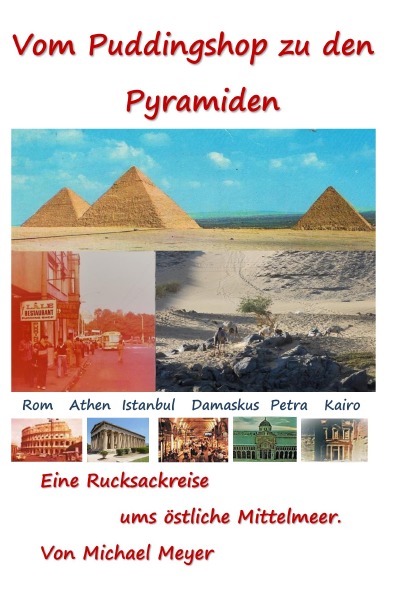 'Vom Puddingshop zu den Pyramiden'-Cover