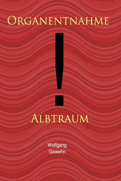 'Cover von Organentnahme – Albtraum'-Cover