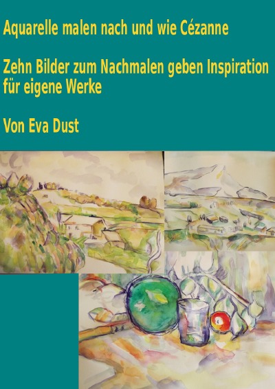 'Cover von Aquarelle malen nach und wie Cézanne'-Cover