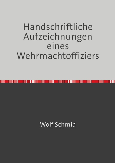 'Handschriftliche Aufzeichnungen eines Wehrmachtoffiziers'-Cover