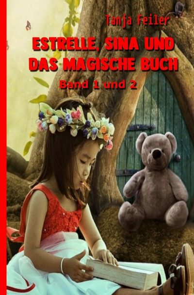 'Estrelle, Sina und das magische Buch Band 1 und 2'-Cover