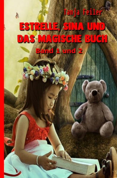 'Cover von Estrelle, Sina und das magische Buch Band 1 und 2'-Cover