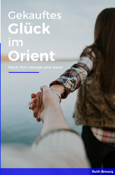 'Gekauftes Glück im Orient'-Cover