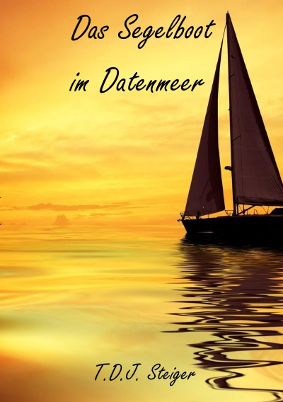 'Das Segelboot im Datenmeer'-Cover