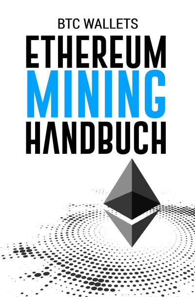 'Das Ethereum Mining Handbuch'-Cover