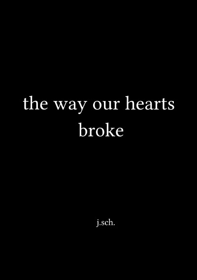 'Cover von the way our hearts broke'-Cover