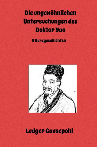 'Cover von Die ungewöhnlichen Untersuchungen des Doktor Yao'-Cover
