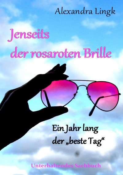 'Cover von Jenseits der rosaroten Brille'-Cover