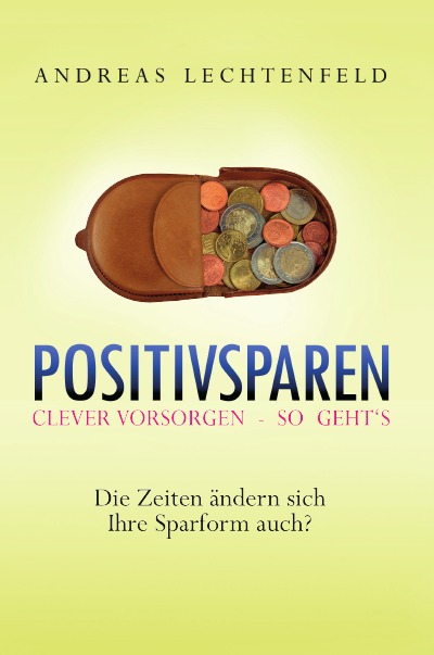 'Positivsparen trotz Nullzinsphase – Beratung kommt von Rat. Nicht von Raten!'-Cover