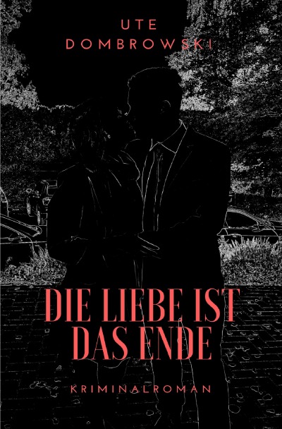 'Cover von Die Liebe ist das Ende'-Cover
