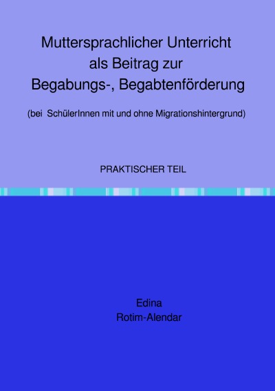 'Cover von Muttersprachlicher Unterricht als Beitrag zur Begabungs-, Begabtenförderung  (bei  SchülerInnen mit und ohne Migrationshintergrund)'-Cover