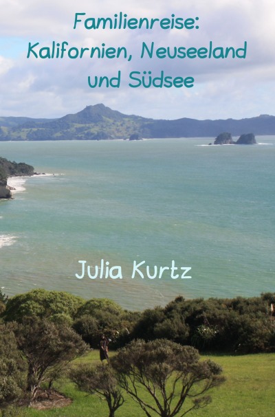 'Familienreise: Kalifornien, Neuseeland & Südsee'-Cover