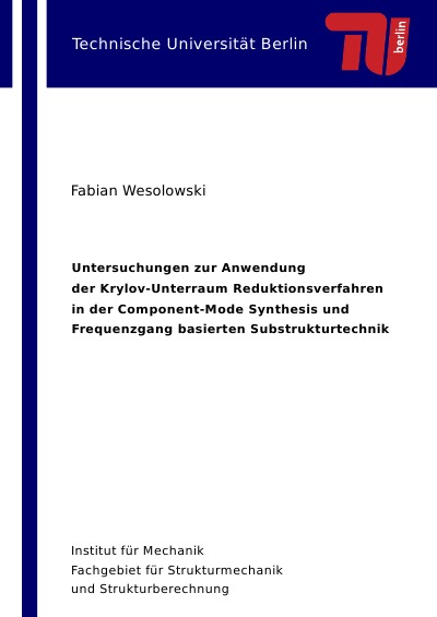 'Cover von Untersuchungen zur Anwendung der Krylov-Unterraum Reduktionsverfahren in der Component-Mode Synthesis und Frequenzgang basierten Substrukturtechnik'-Cover