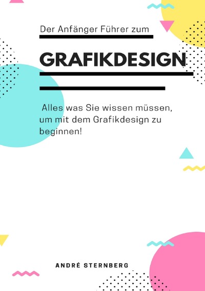 'Der Anfänger Führer zum Grafikdesign'-Cover