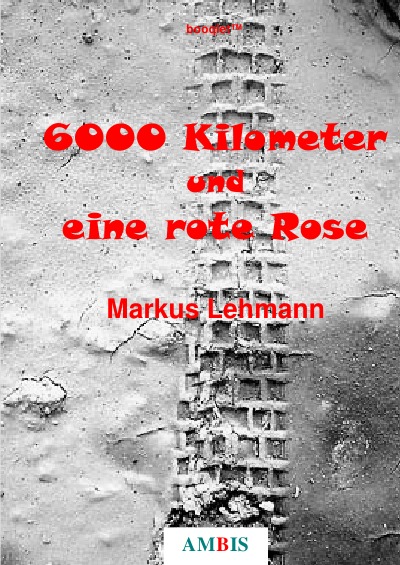 '6000 Kilometer und eine rote Rose'-Cover