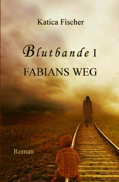 'Blutbande I – Fabians Weg'-Cover