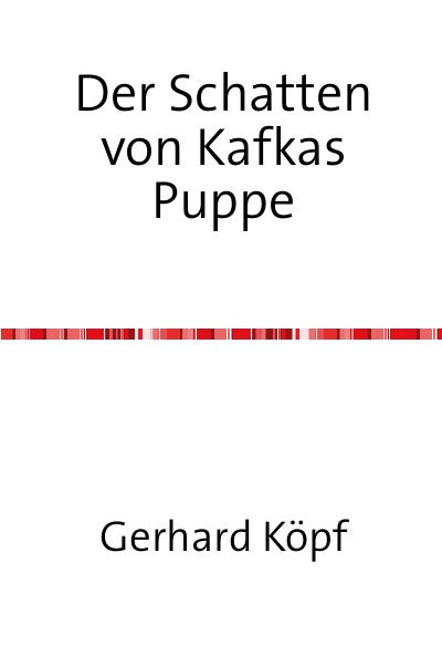 'Der Schatten von Kafkas Puppe'-Cover