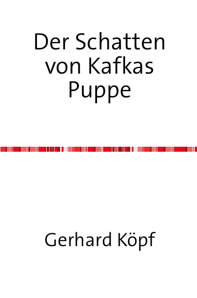 'Cover von Der Schatten von Kafkas Puppe'-Cover