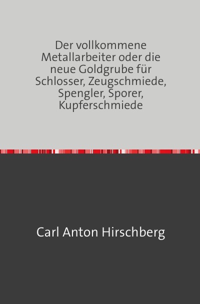 'Der vollkommene Metall-Arbeiter'-Cover