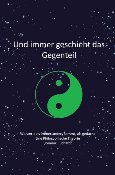 'Cover von Und immer geschieht das Gegenteil'-Cover