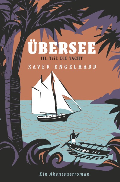 'Cover von Übersee, Buch 3, Die Yacht'-Cover