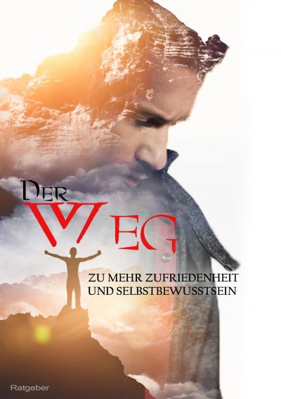'Cover von Der Weg zu mehr Zufriedenheit und Selbstbewusstsein'-Cover