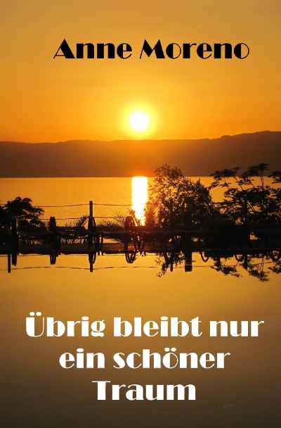 'Übrig bleibt nur ein schöner Traum'-Cover
