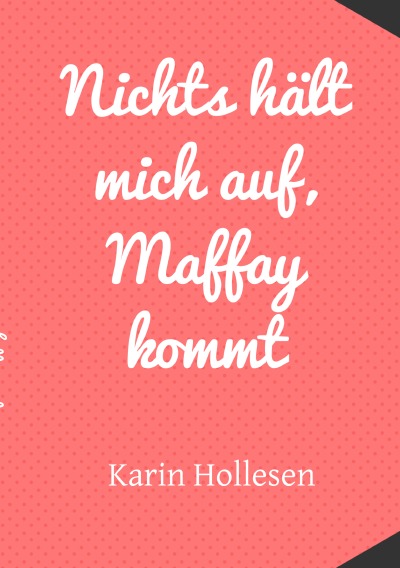 'Nichts hält mich auf, Maffay kommt'-Cover