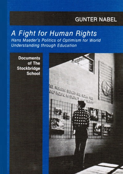 'Cover von A Fight for Human Rights. Hans Maeder’s Politics of Optimism for World Understanding through Education. Documents of The Stockbridge School'-Cover