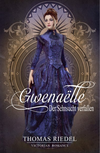 'Gwenaëlle – Der Sehnsucht verfallen'-Cover
