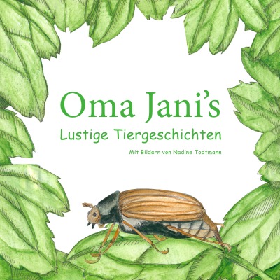 'Cover von Oma Jani’s Lustige Tiergschichten'-Cover
