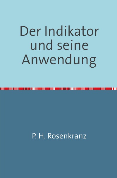 'Der Indikator und seine Anwendung'-Cover