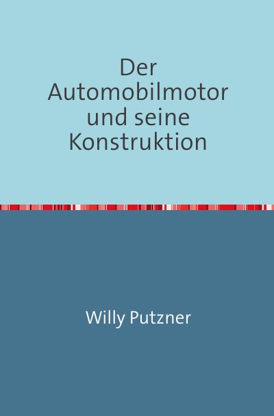 'Der Automobilmotor und seine Konstruktion'-Cover