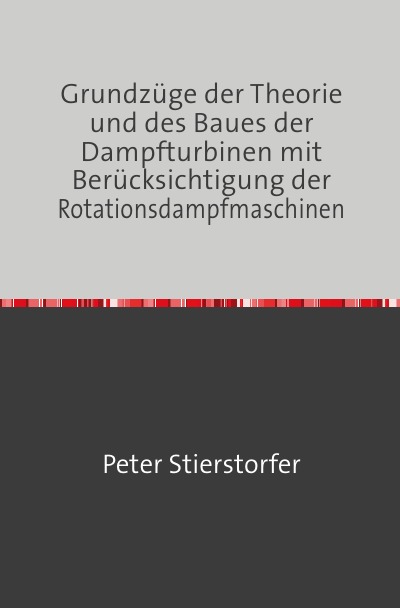 'Grundzüge der Theorie und des Baues der Dampfturbinen'-Cover