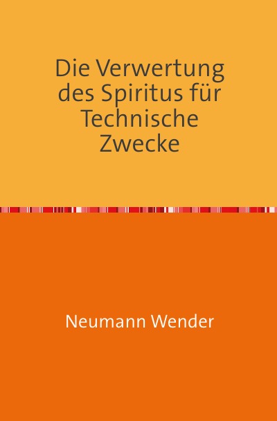 'Die Verwertung des Spiritus für Technische Zwecke'-Cover