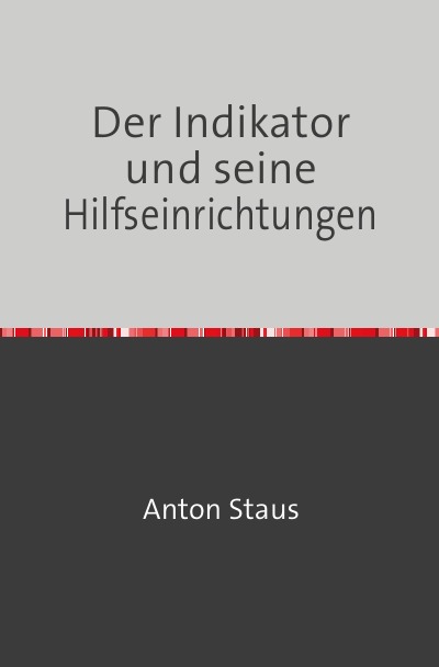 'Der Indikator und seine Hilfseinrichtungen'-Cover